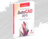 Aprendiendo Paso a Paso AutoCAD 2015