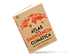 Atlas de Emergencia Climática. Qué Ocurre y Cómo Combatirla
