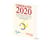 Corporación 2020 Transformar los Negocios para el Mundo