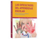 Las Dificultades del Aprendizaje Escolar