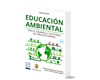 Educación Ambiental para el Desarrollo Sostenible del Presente