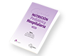 Guía de Nutrición Pediátrica Hospitalaria 4a Edición