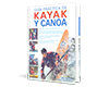 Guía Práctica de Kayak y Canoa