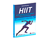 HIIT. Entrenamiento de Intervalos de Alta Intensidad