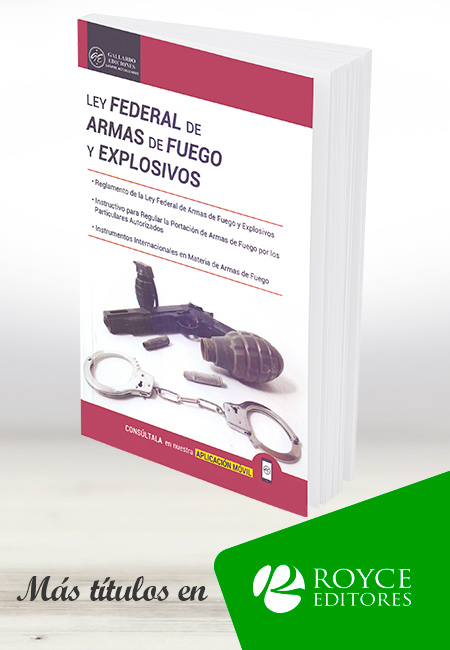 Compra en línea Ley Federal de Armas de Fuego y Explosivos 2018