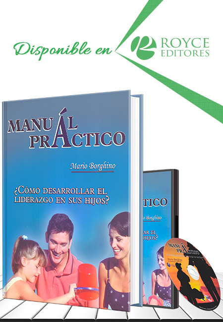 Compra en línea Manual Práctico ¿Cómo Desarrollar el Liderazgo en sus Hijos?