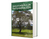 Manual Práctico de Reforestación