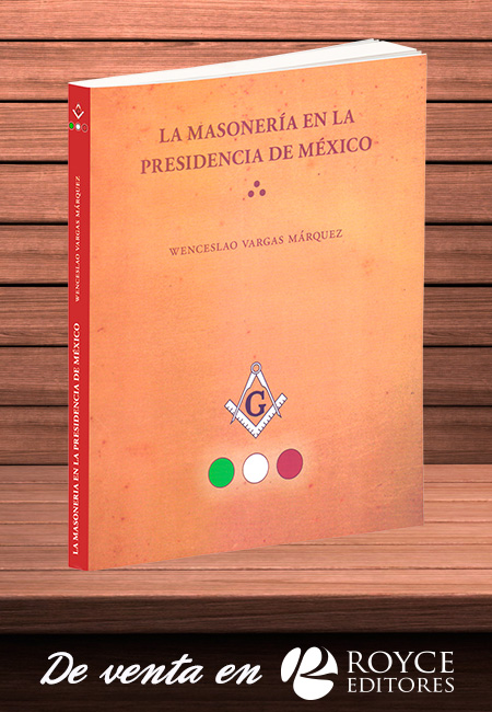 Compra en línea La Masonería en la Presidencia de México