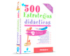 Mis 500 Estrategias Didácticas Primaria