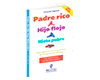 Padre Rico, Hijo Flojo, Nieto Pobre