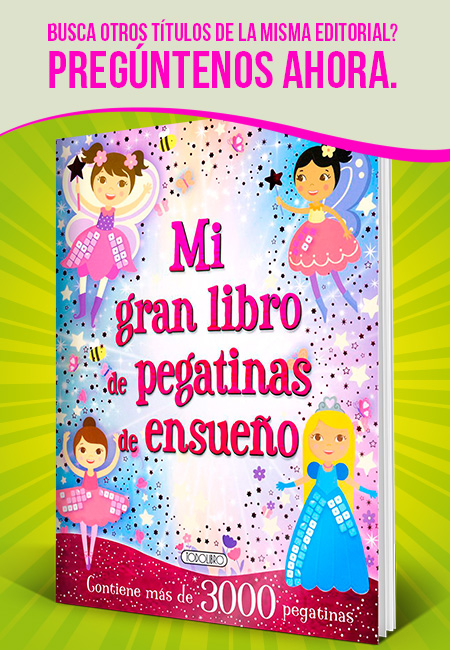 Mi Gran Libro de Pegatinas de Ensueño, Más Libros Tu Tienda Online