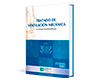 Tratado de Ventilación Mecánica. Un Enfoque Interdisciplinario